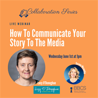Understanding How To Communicate Your Story To The Media