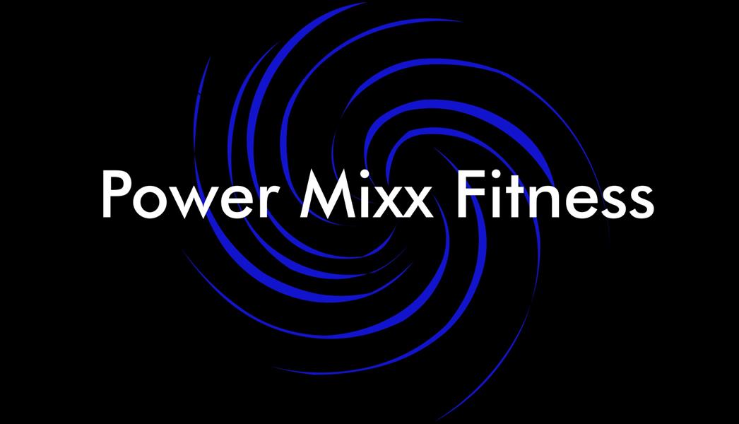 Power Mixx Fitness Power Mixx Fitness
