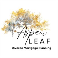 Aspen Leaf Divorce Mortgage Planning