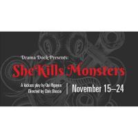 Drama Dock Presents: She Kills Monsters 
