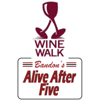 Bandon's Alive After Five - Wine Walk