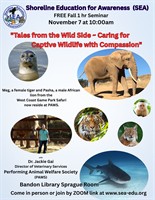 Seminar: Tales from the Wild Side~Caring for Captive Wildlife with Compassion