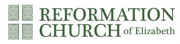 Reformation Church of Elizabeth Reformation Church of Elizabeth