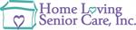 Home Loving Senior Care Home Loving Senior Care