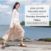 Join us for a Wellness Night at Aetrex Englewood