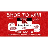 2022 SHOP TO WIN! SHOPPING SPREE presented by Tracy Realty