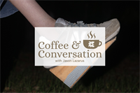 Coffee & Conversation with Jason Lazarus