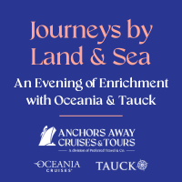 Anchors Away Cruises & Tours - Cocktails and Travel - Evening of Enrichment with Oceania & Tauck