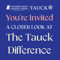 Anchors Away Open House: Experience the Tauck Difference
