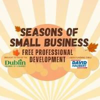 Seasons of Small Business (Business Plan Deep Dive)