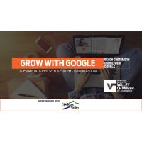 Grow with Google Webinar - Reach Customers Online with Google