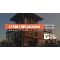 After 5 Networking - Mountain West Bank