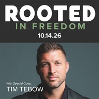 Rooted in Freedom with Tim Tebow
