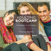 Adulting Bootcamp: 4 Night workshop in October for ages 16-25