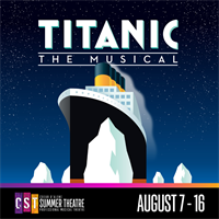 CDA Summer Theatre Presents Titanic the Musical