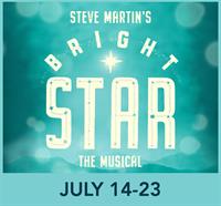 Steve Martin's BRIGHT STAR (Regional Premiere!)