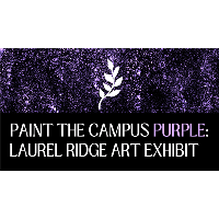 Paint the Campus Purple: Laurel Ridge Art Exhibit