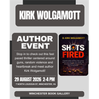 Author Event: Kirk Wolgamott - Shots Fired
