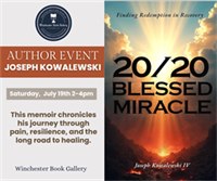 Author Event: Joseph Kowalewski - 20/20 BLESSED MIRACLE: Finding Redemption in Recovery