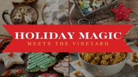 Holiday Magic Meets the Vineyard!