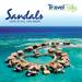 Travel Talks by Alpha Voyages Featuring Sandals Resorts