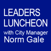 Leaders Luncheon 2021 w Norm Gale, City Manager