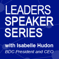 Isabelle Hudon | Leaders Speaker Series 2023