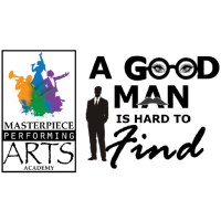 "A Good Man is Hard to Find" Stage Play by Pearl J. Smith