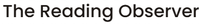 The Reading Observer, LLC