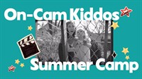 Forge Film Acting: Kids Academy Summer Camp (Age K5-8)