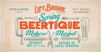 Spring Beertique Maker's Market at Lift Bridge Brewing
