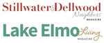 Stillwater & Dellwood Neighbors/Lake Elmo Living Magazines