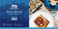 River Mixer - Wild Rivers Conservancy + MELT Pizza Company