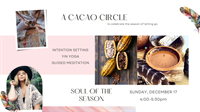 Cacao Circle: Soul of the Season