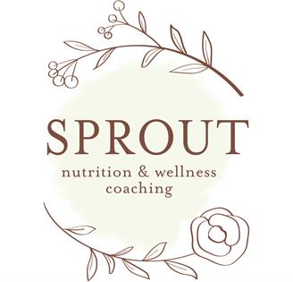 Sprout Nutrition and Wellness Coaching, LLC