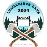 Lumberjack Days 2024, Stillwater, Minnesota Is On