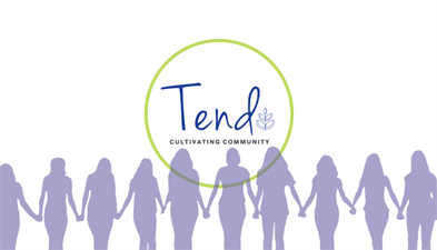 Tend Community for Women Tend Community for Women