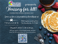 All Ears! Hearing for All Truluck's Breakfast Celebrates World Hearing Day on March 8th
