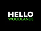 Hello Woodlands