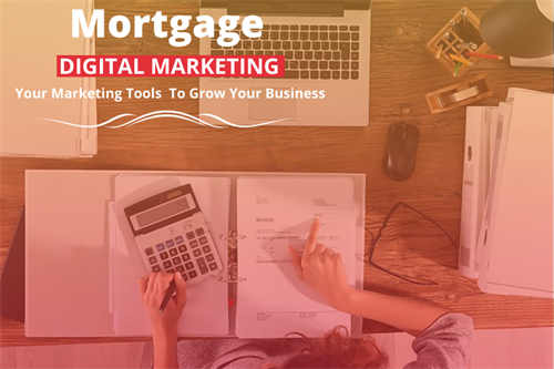Digital marketing for mortgage and lenders to increase their lead generation