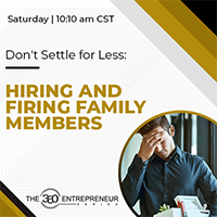 Don’t Settle for Less: Hiring and Firing Family Members