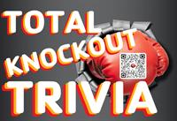 Total Knockout Trivia