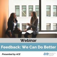 Feedback: We Can Do Better presented by ACE