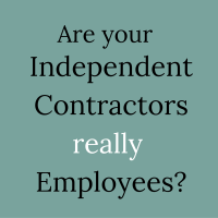 Workshop: Are Your Independant Contractors Really Employees?