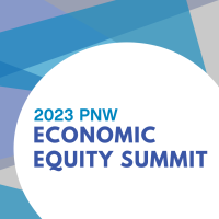 2023 PNW Economic Equity Summit