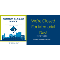 Memorial Day (Chamber Closure)