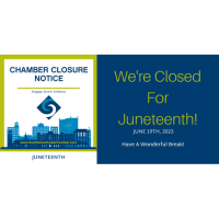 Juneteenth (Chamber Closure)