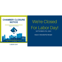 Labor Day (Chamber Closure)