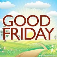 GOOD FRIDAY- Chamber Closed/ A.C. Schools Closed