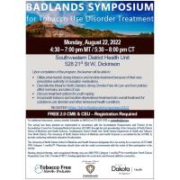 Badlands Symposium for Tobacco Use Disorder Treatment